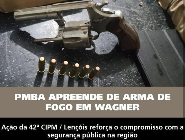 PMBA Apreende arma de fogo em Wagner-BA